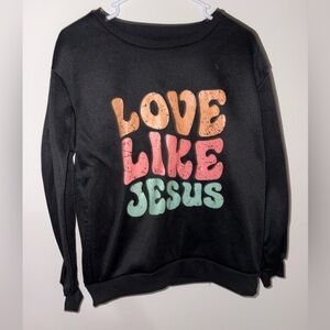 Black Sweatshirt with "Love Like Jesus" Multicolor Graphic